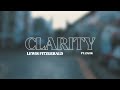 Lewis Fitzgerald - Clarity (Ft. Zai1k) - Official Lyric Video