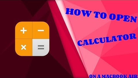 How to Open Calculator on a MacBook Air