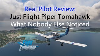 Just Flight Piper PA-38 Tomahawk Review | Real Pilot | Microsoft Flight Simulator 2020 | MSFS