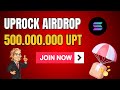 Airdrop de UPROCK | Mina tokens UPT con tu móvil | Ganar CRIPTOMONEDAS gratis