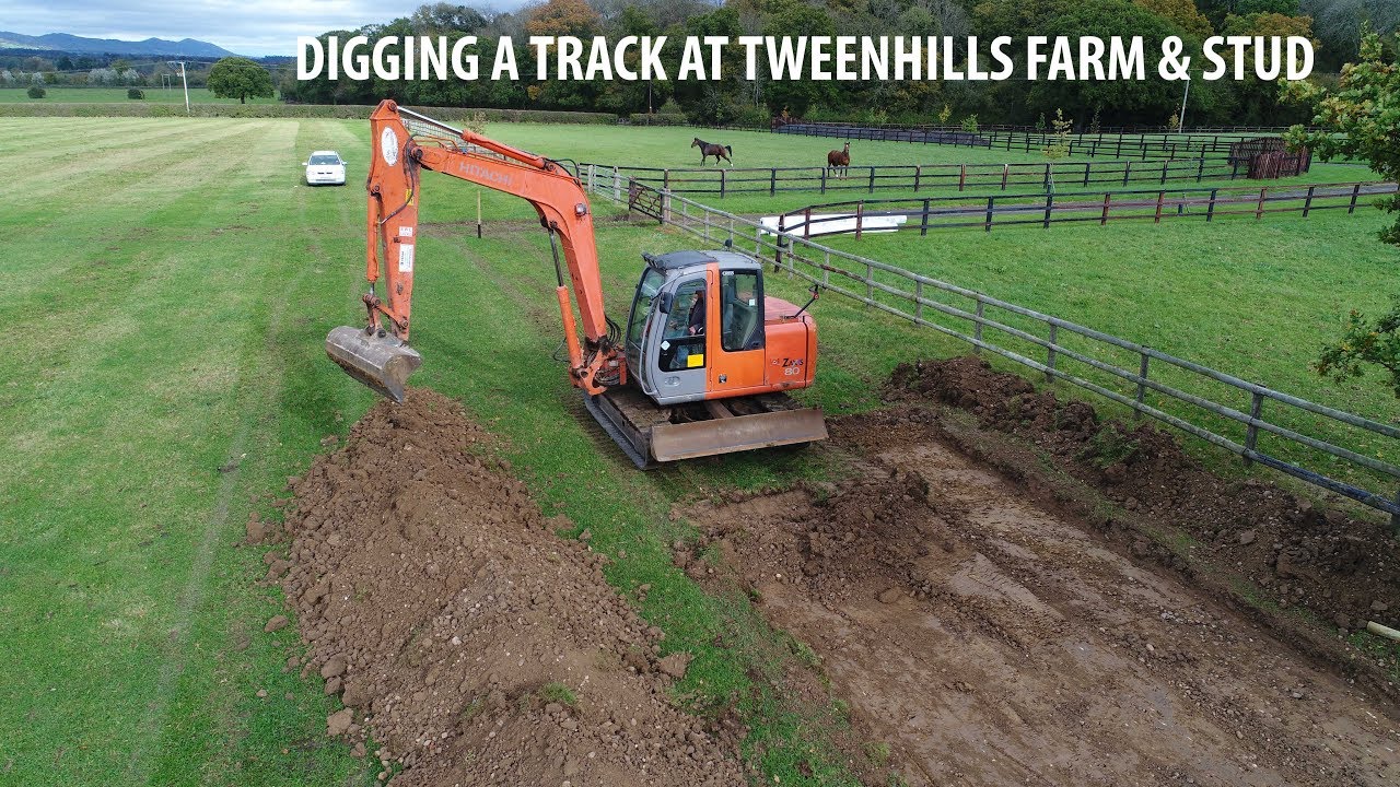 Digging a Track at Tweenhills Farm & Stud- Gloucestershire - YouTube