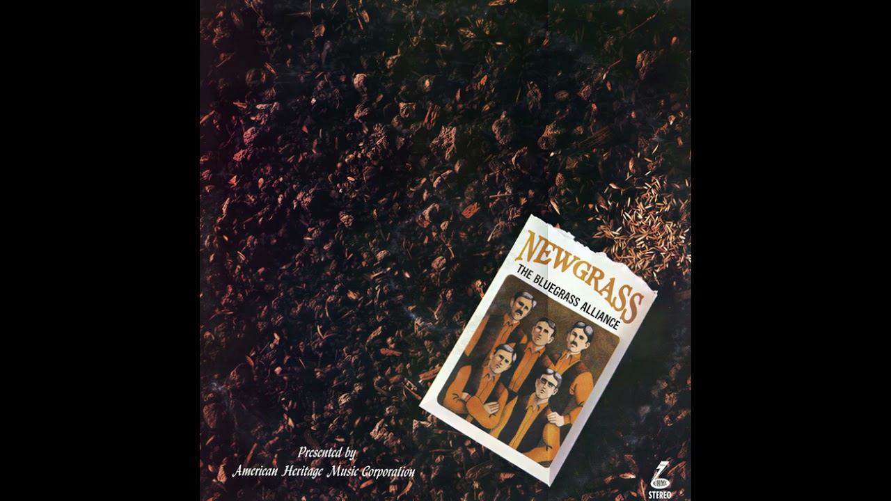 New Grass [1970] - The Bluegrass Alliance - YouTube
