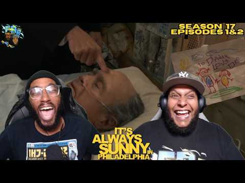 It's Always Sunny in Philadelphia Season 17 Episode 1&2 | FRR Reaction |