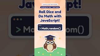 Roll Dice and Do Math with JavaScript! 🦉 JavaScript for Kids | Pip and Hootie #Shorts