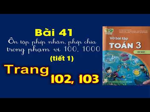 Video Vở Toán 3 Kết nối Bài 41 Ôn tập phép nhân, phép chia... - YouTube