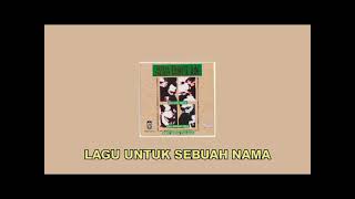 Download Lagu LAGU UNTUK SEBUAH NAMA - EBIET G.ADE (AUDIO) MP3