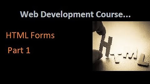 7. HTML Forms.(part1)  #tut6