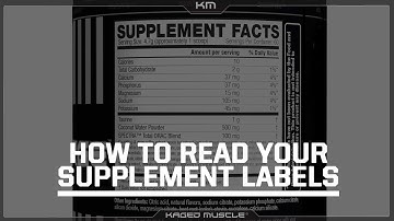 HOW TO READ YOUR SUPPLEMENT LABELS