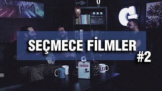 SG: SEÇMECE FİLMLER #2