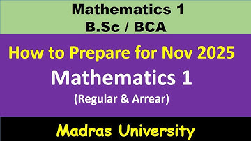 How to get pass mark in Nov 2025 Exam | Mathematics 1 | Madras university