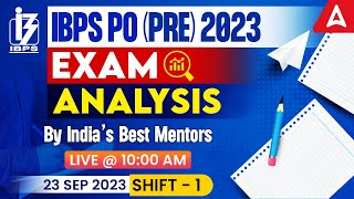IBPS PO Analysis 2023 (23 Sep, 1st Shift) | IBPS PO Exam Analysis 2023 | Adda247