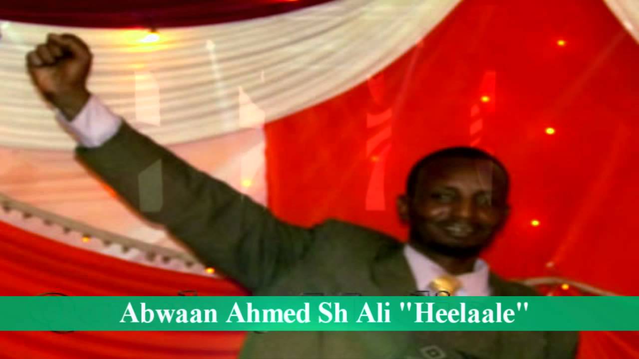 GABAYGII GEEDIGII RARAN EE ABWAAN AHMED SHEEKH CALI (HEELAALE)