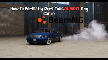 How To Perfectly Drift Tune ALMOST Any Car in BeamNG | BeamNG Drive