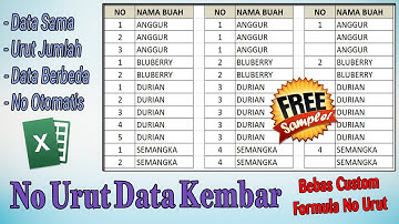 Serba Otomatis, MEMBUAT NOMOR URUT ADA DATA SAMA FORMULA EXCEL