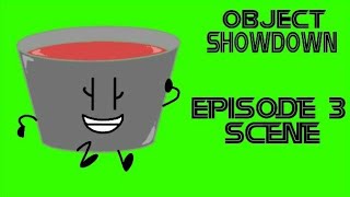 My Object Showdown 3 Scene!!!