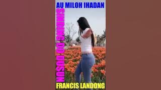 FRANCIS LANDONG-AU MILOH IHADAN