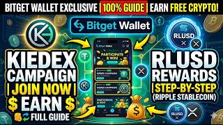How to Join Kiedex & RLUSD Airdrop on Bitget Wallet | New Crypto Loot Today 💰