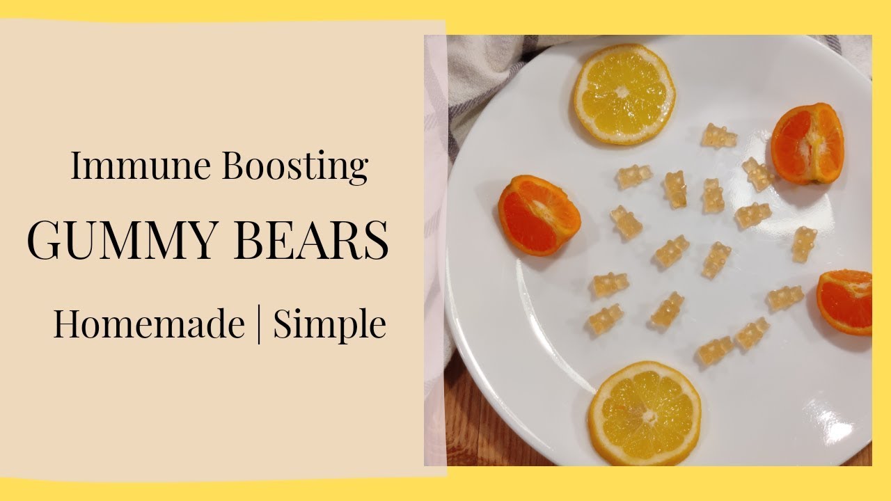 Immune Boosting GUMMY BEARS Natural & Simple How To YouTube