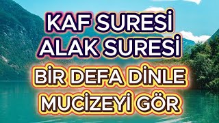 KAF SURESİ VE ALAK SURESİ (HIZLI DİNLE )