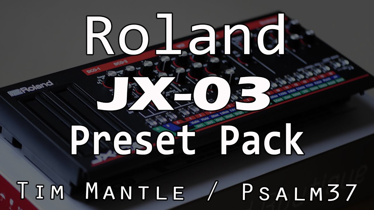 All New!! Roland JX-03 - 128 Synth Sounds / Patches / Presets