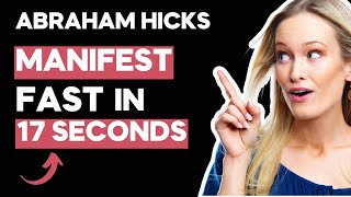 The Ultimate LAW OF ATTRACTION HACK | FAST Results! | Abraham Hicks