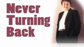 Never Turning Back (by Pat Humphries) - Performed by Judy Small chords