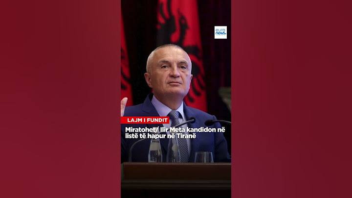 Miratohet/ Ilir Meta kandidon në listë të hapur në Tiranë