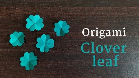 Lucky Four-Leaf Clover Origami. Paper Leaves Folding Instructions.How To Make Four-Leaf Clover.
