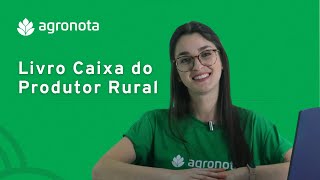 O que você precisa saber sobre o Livro Caixa do Produtor Rural