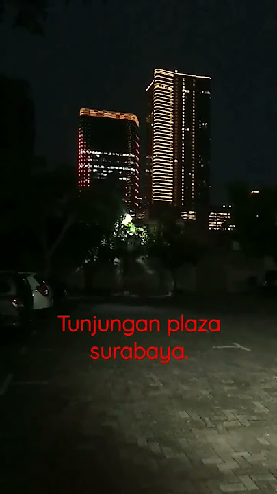 TUNJUNGAN PLAZA SURABAYA#trendingshorts #shortvideo #short #story