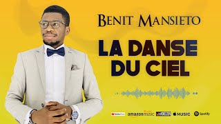 Benit Mansieto - La Danse Du Ciel Audio Officiel