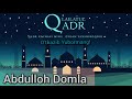 Abdulloh Domla - QADR Kechasida Haqida! / Абдуллох домла- Кадр Кечаси Хакида!