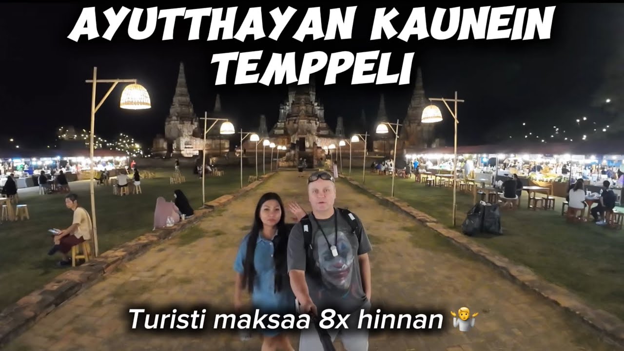 Phak Hai markkinat ja Ayutthayan kaunein temppeli 🛕