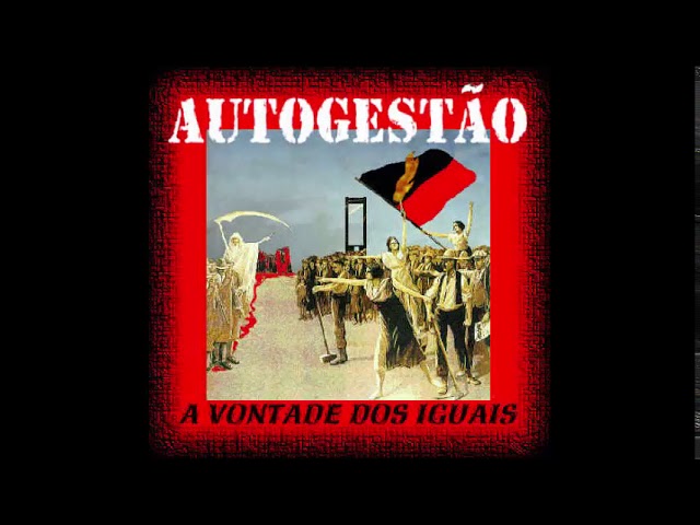 Autogestão - Canção de Um Soldado