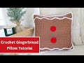 Crochet Gingerbread Pillow Video Tutorial