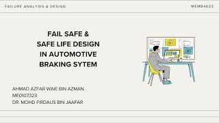 Celebrity Fail Safe vs Safe Life Design in Automotive Braking System Profile