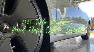 2023 Tesla Model 3 Mud Flaps OEM Install