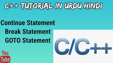 #14 Continue, Break, Goto Statements C++ tutorial in Urdu/Hindi