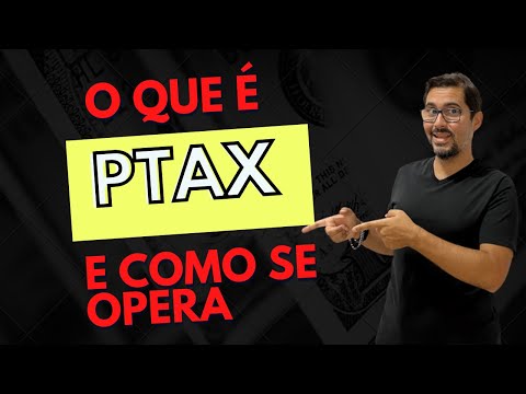 PTAX - O QUE É E COMO OPERAR