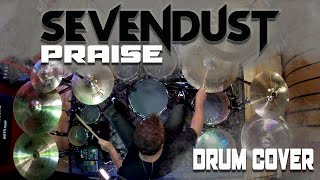 Praise - Sevendust Drum Cover