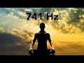 741 hz Removes Toxins and Negativity, Cleanse Aura, Balance All 7 Chakras