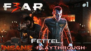 FEAR 3 Insane playthrough Fettel Interval 1