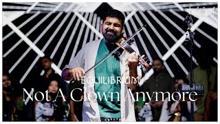 Not a Clown Anymore | Equilibrium | Live at IIT Saarang 2023 | IndoSoul by Karthick Iyer