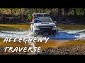 THROUGH WATER AND FIRE! Overland Adventure in the Allegheny Mountains