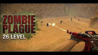 Counter Strike 1.6 Zombie Plague Mod 6.5 | 26 Level | VIP FREE | NEW ZOMBIES | NEW EXTRA ITEMS