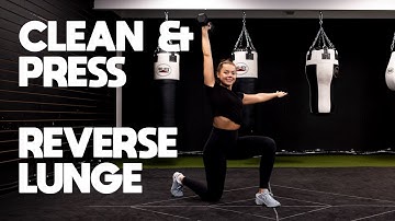 Clean & Press, Reverse Lunge