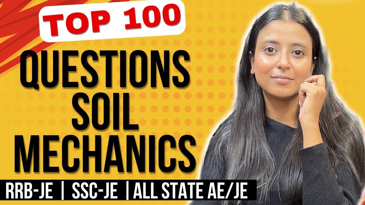 Top 100 Questions of SOIL MECHANICS !!