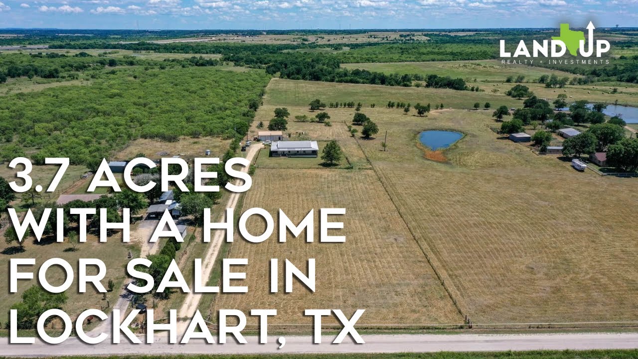 3.7 Acres with a Home For Sale in Lockhart, TX YouTube