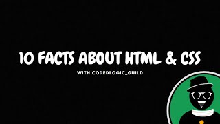 10 Facts About Html & Css