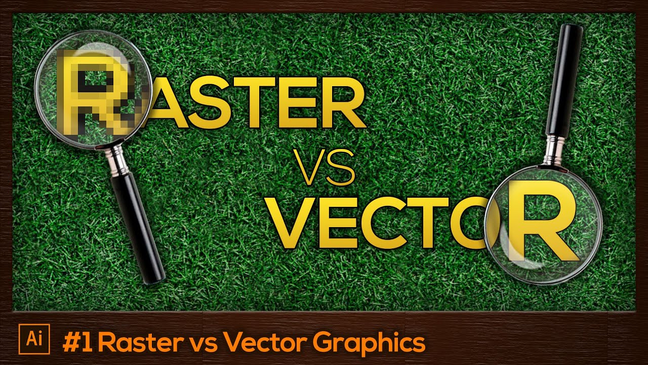 #1 Raster vs Vector Graphics | Adobe Illustrator For Beginners Tutorial [FREE]